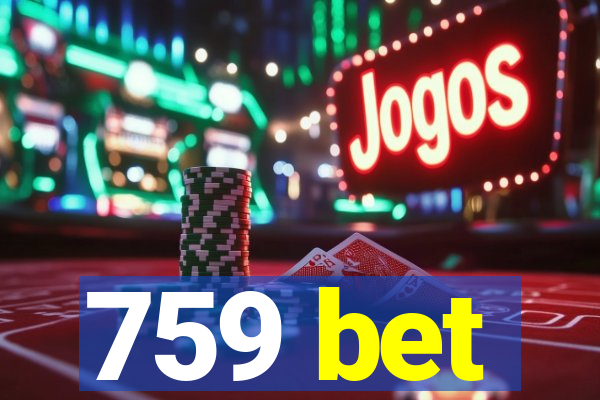 759 bet